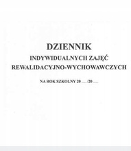 Dziennik indywidualnych zajęć rewalidacyjno - wych