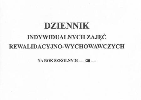 Dziennik indywidualnych zajęć rewalidacyjno-wychowawczych (oprawa miękka)